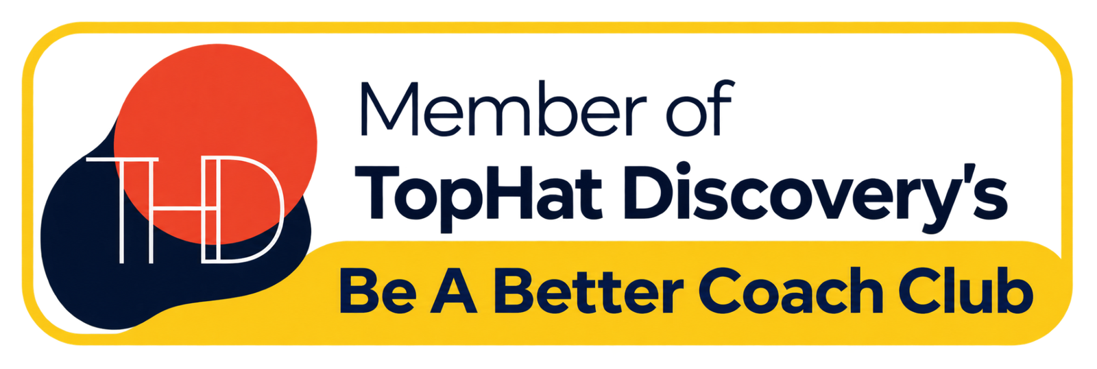 Member of TopHat Discovery’s Be a Better Coach Club
